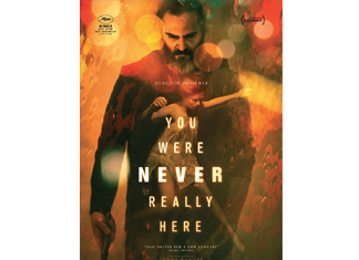 YOU WERE NEVER REALLY HERE